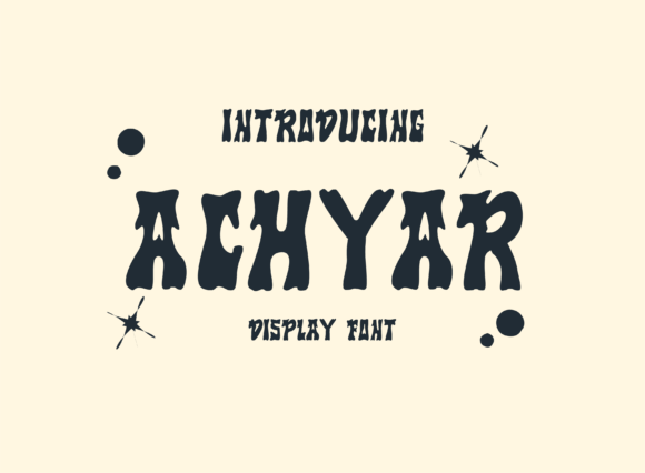 Achyar: A Modern Display Font for Crafters and Creators