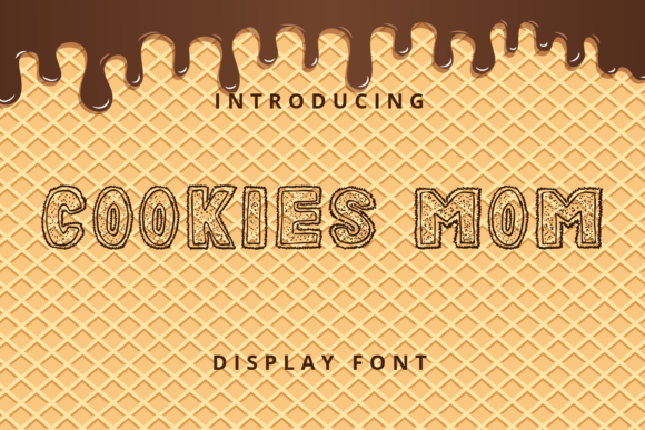 Cookies Mom Font for Handmade Creations