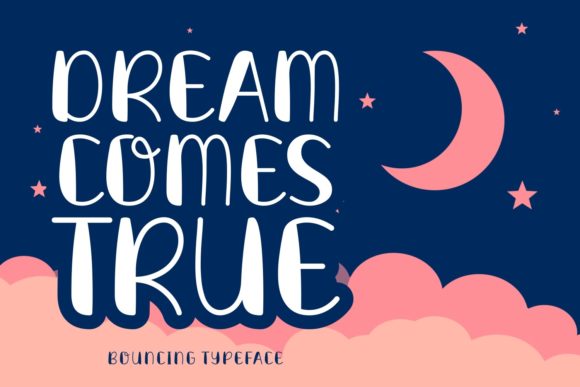 Dream Comes True Font for Branding Projects