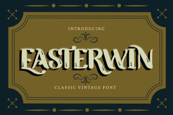 Easterwin: The Font That Elevates Your Campaign Headlines